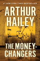 Arthur Hailey - The Moneychangers artwork