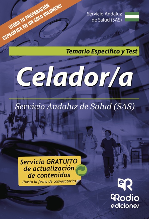 Celador/a. Servicio Andaluz de Salud (SAS). Temario Específico y Test