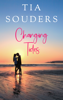 Changing Tides - Tia Souders