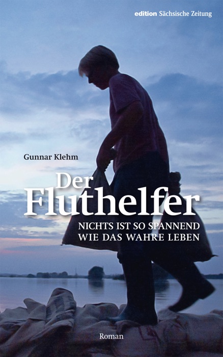 Der Fluthelfer