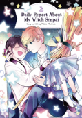 Daily Report About My Witch Senpai Vol. 2 - Maka Mochida