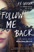 Follow Me Back - A.V. Geiger