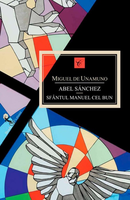 Abel Sánchez. Sfântul Manuel cel Bun