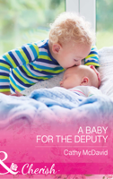 Cathy McDavid - A Baby For The Deputy artwork