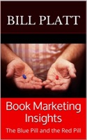 Book Marketing Insights: The Blue Pill and the Red Pill