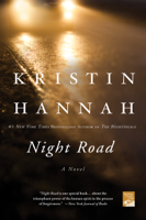 Kristin Hannah - Night Road artwork