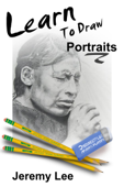 How to Draw Portraits - Jeremy Lee