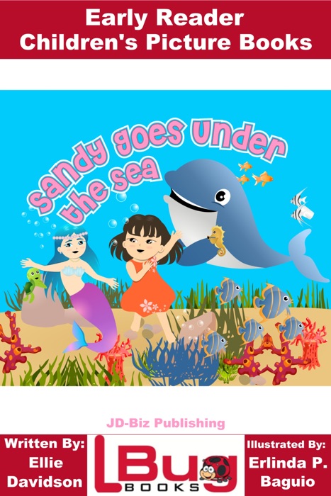 Sandy Goes Under the Sea: Early Reader - Children's Picture Books