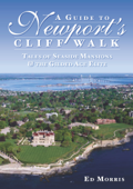 A Guide to Newport's Cliff Walk - Ed Morris