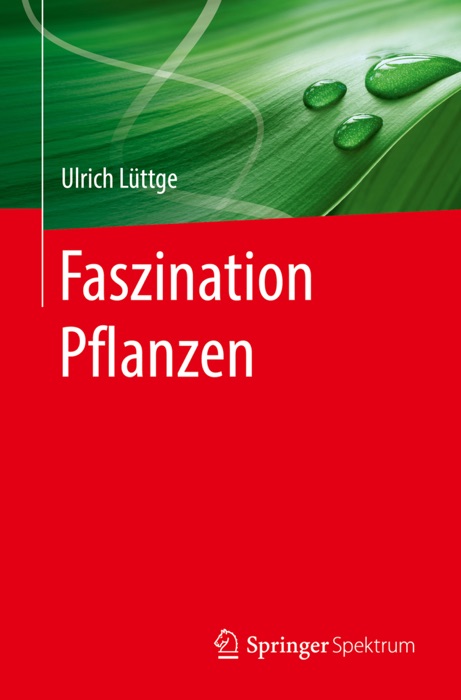 Faszination Pflanzen