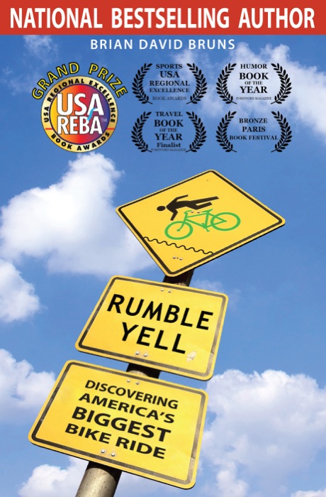 Rumble Yell: Discovering America's Biggest Bike Ride