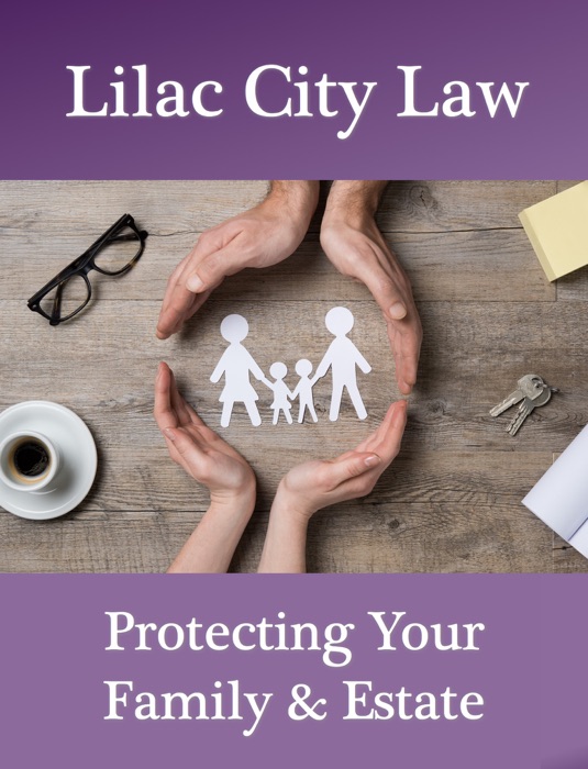 Protecting Your Family & Estate