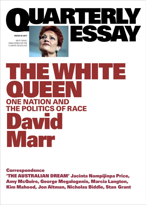 Quarterly Essay 65 The White Queen