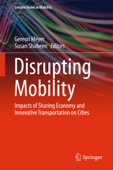Disrupting Mobility - Gereon Meyer & Susan Shaheen
