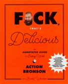 F*ck, That's Delicious - Action Bronson & Rachel Wharton