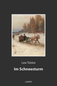 Im Schneesturm - Lew Tolstoi