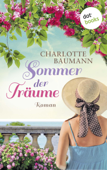 Sommer der Träume - Charlotte Baumann