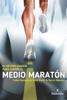 El Método Hanson para correr el medio maratón - Luke Humphrey, Keith Hanson & Kevin Hanson