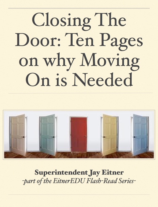 Closing The Door: Ten Pages on why Moving On is Needed