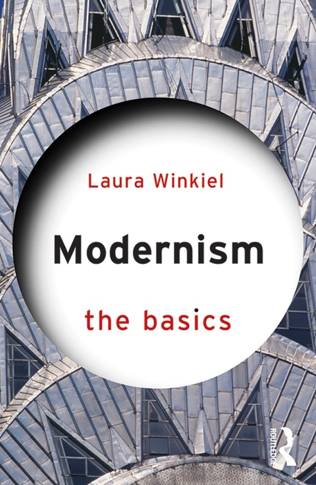 Modernism: The Basics