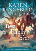 Best Family Ever - Karen Kingsbury