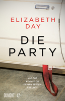 Elizabeth Day, Ulrike Wasel & Klaus Timmermann - Die Party artwork