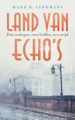 Land van echo's - Mark Stokmans