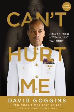 Capa do livro Can't Hurt Me: Master Your Mind and Defy the Odds de David Goggins