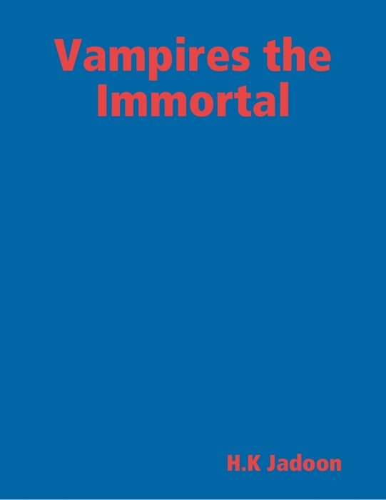 Vampires the Immortal