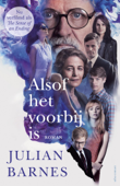 Alsof het voorbij is - Julian Barnes