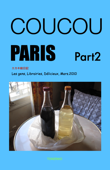 COUCOU PARIS Part2 - 林哲夫 Tetsuo Hayashi + 林由美子 Yumiko Hayashi