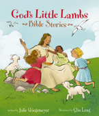 God's Little Lambs Bible Stories - Julie Stiegemeyer