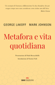 Metafora e vita quotidiana - George Lakoff & Mark Johnson