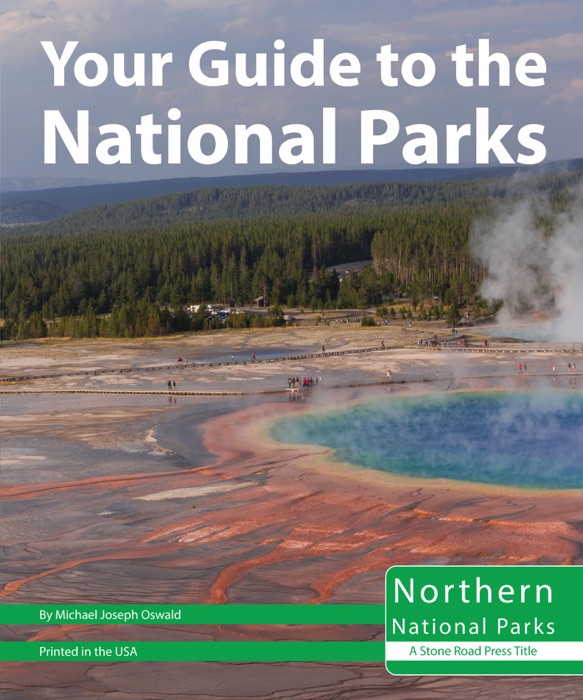 Your Guide to the National Parks of the North