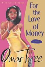 For the Love of Money - Omar Tyree Cover Art