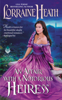 Lorraine Heath - An Affair with a Notorious Heiress artwork