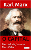 O CAPITAL - Karl Marx - Karl Marx