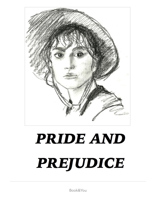 PRIDE AND PREJUDICE