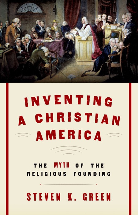 Inventing a Christian America