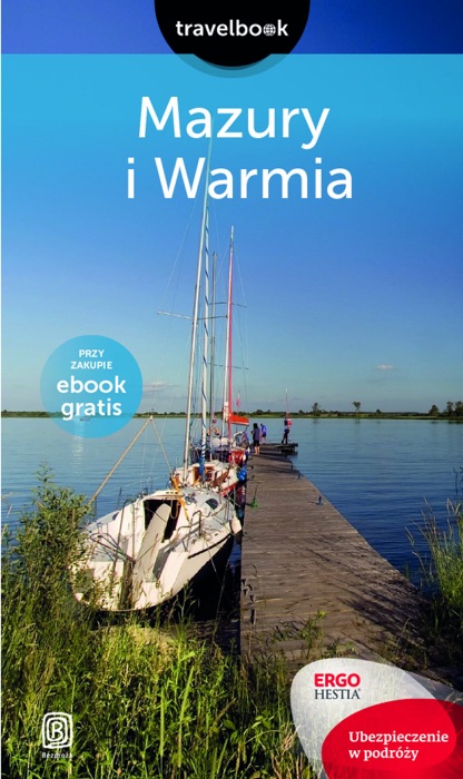 Mazury i Warmia. Travelbook. Wydanie 2