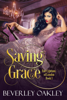 Saving Grace - Beverley Oakley