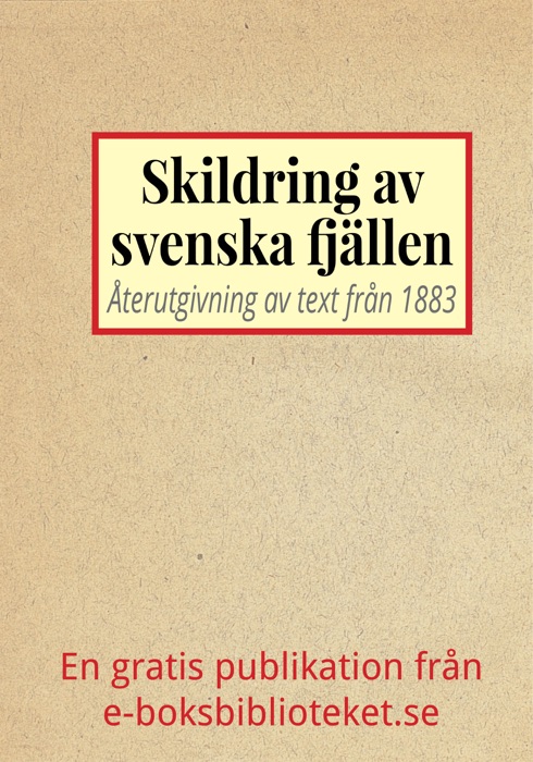 Skildring av svenska fjällen