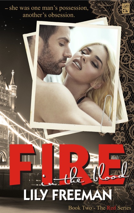Fire In The Blood - Book Two