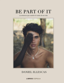Be part of it - Daniel Illescas