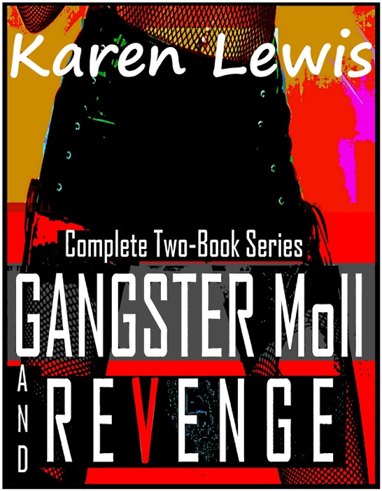 Gangster Moll And Revenge