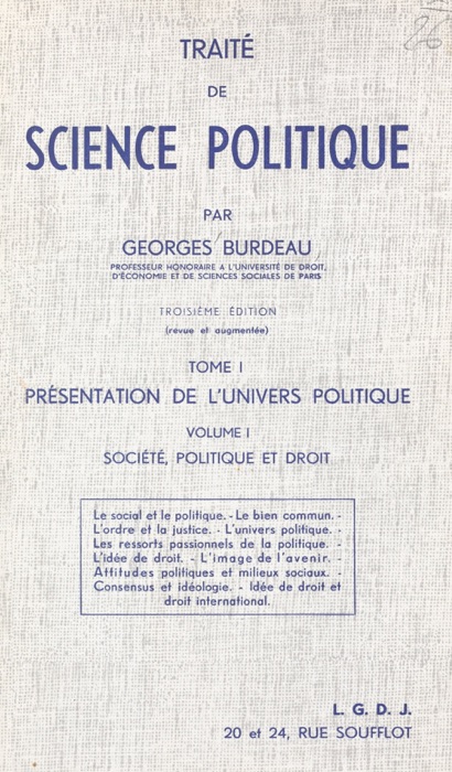 Traité de science politique (1.1). Présentation de l'univers politique. Société, politique et droit