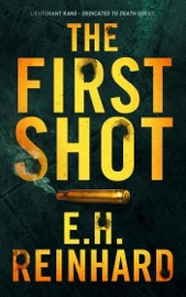 The First Shot - E.H. Reinhard
