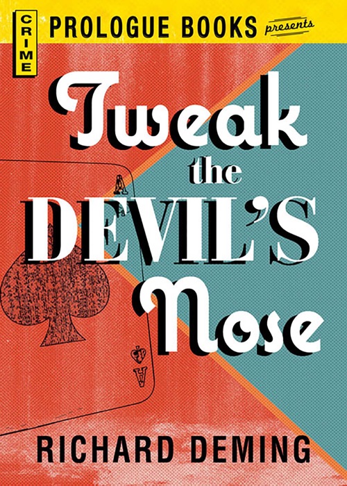 Tweak the Devil's Nose