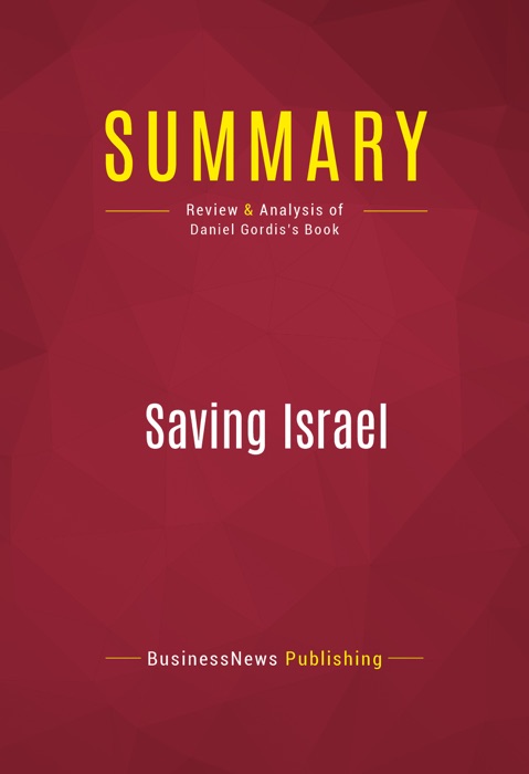 Summary: Saving Israel