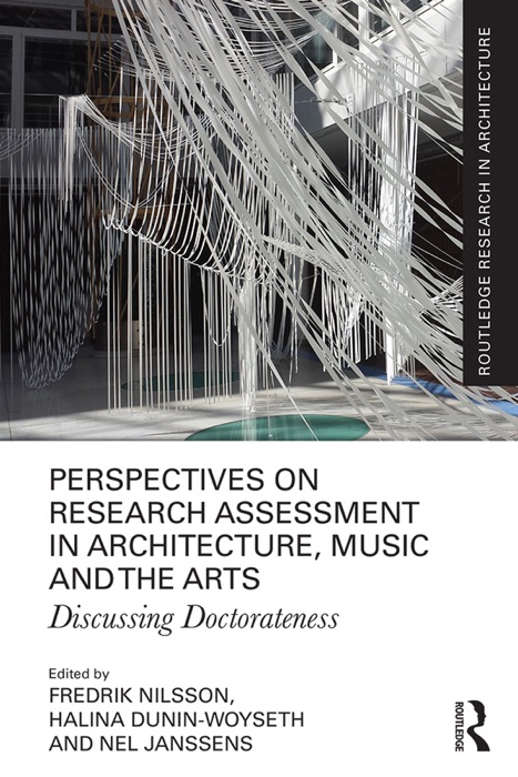 Perspectives on Research Assessment in Architecture, Music and the Arts